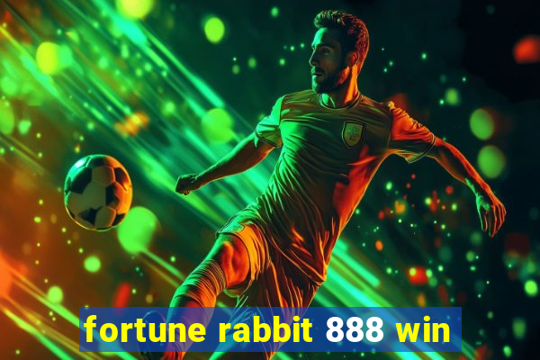 fortune rabbit 888 win